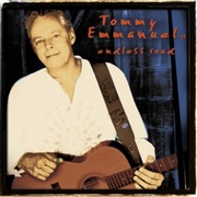 Tommy Emmanuel - Endless Road