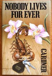 Nobody Lives for Ever