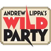 Andrew Lippa&#39;s Wild Party