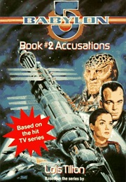Babylon 5: Accusations (Lois Tilton)