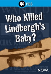 NOVA: Who Killed Lindbergh&#39;s Baby (2013)