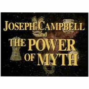 Joseph Campbell and the Power of Myth