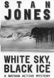 White Sky, Black Ice (Stan Jones)