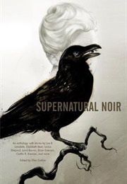 Supernatural Noir (Ellen Datlow)
