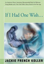 If I Had One Wish (Jackie French Koller)