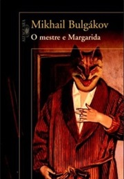 O Mestre E Margarida (Mikhail Bulgakov)