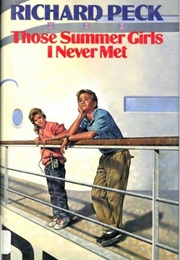 Those Summer Girls I Never Met (Richard Peck)
