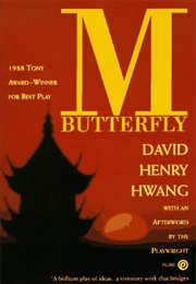 M Butterfly (David Henry Hwang)