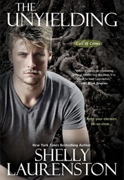 The Unyielding (Shelly Laurenson)