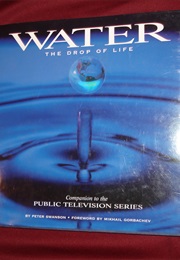 Water: The Drop of Life (Peter Swanson)