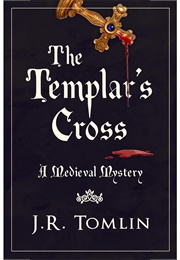 The Templar&#39;s Cross (J. R. Tomlin)
