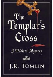 The Templar's Cross (J. R. Tomlin)