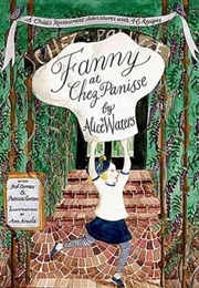 Fanny at Chez Panisse (Alice Waters)