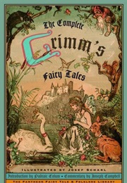 The Complete Grimm's Fairy Tales (Brothers Grimm)
