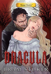 Manga Classics: Dracula (Bram Stoker,  Stacy King, & Virginia Nitouhei)