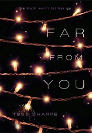 Far From You (Tess Sharpe)