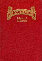 A Heap O' Livin' (Edgar A. Guest)