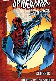 Spider-Man 2099 Classic Volume 3: The Fall of the Hammer (Peter David, Pat Mills, Tony Skinner, Et Al)