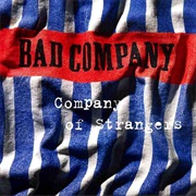 Bad Company: Company of Strangers