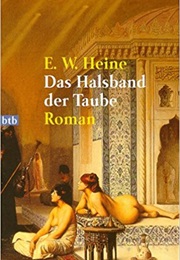 Das Halsband Der Taube (E.W. Heine)
