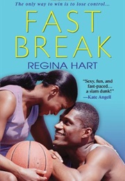 Fast Break (Regina Hart)
