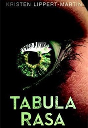 Tabula Rasa (Tabula Rasa 1) (Kristen Lippert-Martin)