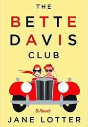 The Bette Davis Club (Jane Lotter)