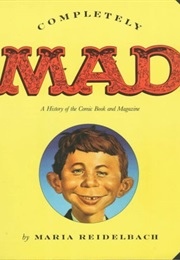 Completely MAD (Maria Reidelbach)