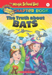 Truth About Bats (Eva Moore)