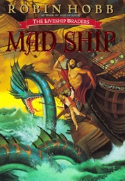 Mad Ship (Robin Hobb)