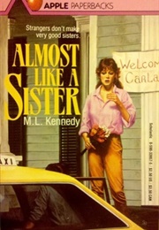 Almost Like a Sister (M. L. Kennedy)