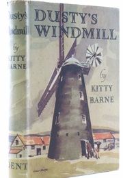 Dusty's Windmill (Kitty Barne)