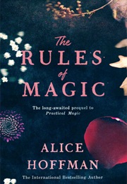 The Rules of Magic (Alice Hoffman)