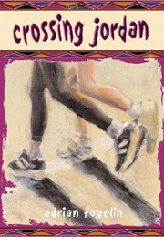 Crossing Jordan (Adrian Fogelin)