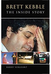Brett Kebble the Inside Story (Barry Sargeant)