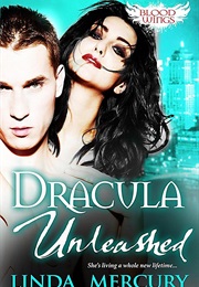 Dracula Unleashed (Linda Mercury)