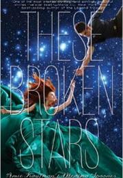 These Broken Stars (Amie Kaufman & Meagan Spooner)