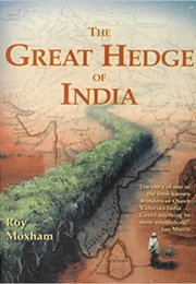 The Great Hedge of India (Roy Moxham)
