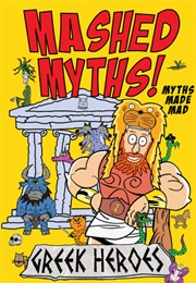 Mashed Myths (Mick Wannenmacher)