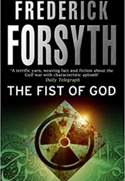 The Fist of God (Frederick Forsyth)