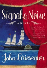 Signal & Noise (John Griesemer)