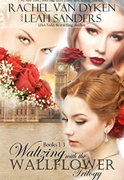 Waltzing With the Wallflower (Leah Sanders)