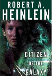 Citizen of the Galaxy (Heinlein)