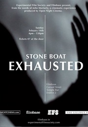 Stone Boat Exhausted (2016)