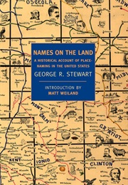 Names on the Land (George R. Stewart)