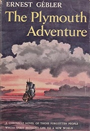 The Plymouth Adventure (Ernest Gébler)