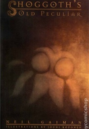 Shoggoth's Old Peculiar (Neil Gaiman)