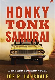 Honky Tonk Samurai (Joe R. Lansdale)