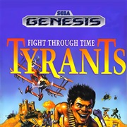 Tyrants: Fight Through Time