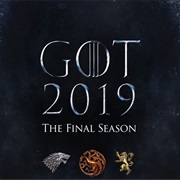 Game of Thrones (Final Season)